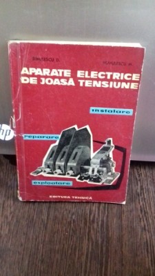 APARATE ELECTRICE DE JOASA TENSIUNE - SIMULESCU DRAGOS foto