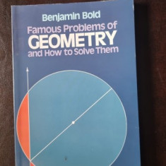 Famous problems of geometry and how to solve them - Benjamin Bold