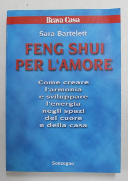 FENG SHUI PER L &#039;AMORE di SARA BARTELETT , 1998
