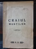 Craiul Muntilor - Avram Partanu (cu dedicatia autorului)