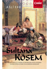 Sultana Kosem - Asli Eke foto