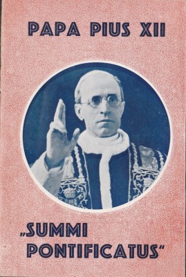 Papa Pius XII - Summi Pontificatus - Scrisoarea enciclica a Sfantului Parinte foto