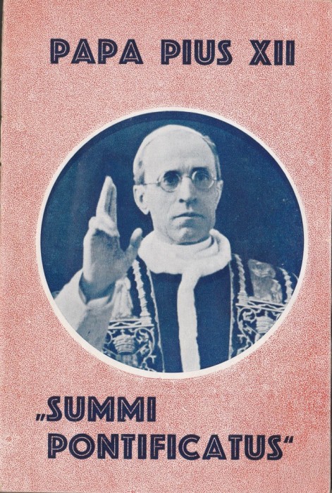 Papa Pius XII - Summi Pontificatus - Scrisoarea enciclica a Sfantului Parinte