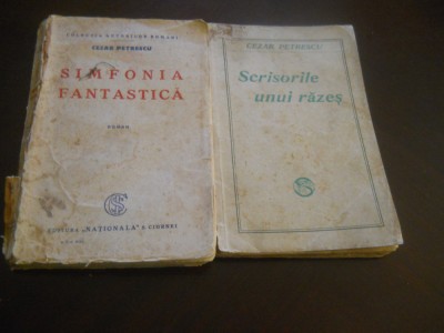 Cezar Petrescu- Simfonia Fantastica,1929 +Scrisorile unui razes,1929 foto