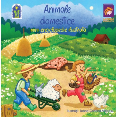 Animale domestice. Mini-enciclopedie ilustrata, Ioana Cristina Vladoiu foto