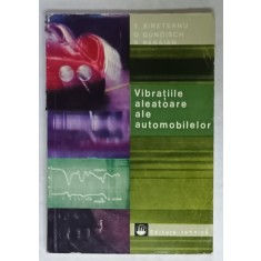 VIBRATIILE ALEATOARE ALE AUTOMOBILELOR de T. SIRETEANU ...S. PARAIAN , 1981