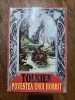 Povestea unui hobbit - Tolkien / R5P5F, Alta editura