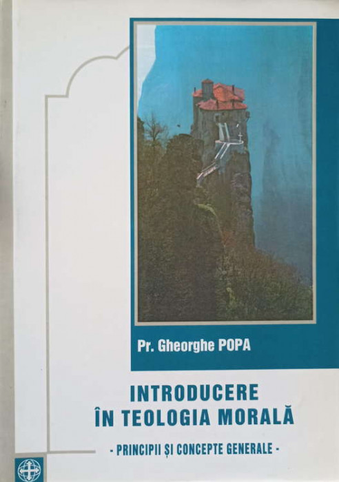 INTRODUCERE IN TEOLOGIA MORALA-GH. POPA