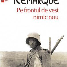 Pe frontul de vest nimic nou - Paperback brosat - Erich Maria Remarque - Polirom