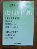 Cristaloterapie - Dan Seracu / R5P5F