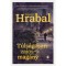 T&uacute;ls&aacute;gosan zajos mag&aacute;ny - Bohumil Hrabal