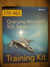 Training Kit: Querying Microsoft SQL Server 2012- Itzik Ben-Gan, Dejan Sarka