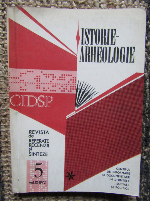 ISTORIE- ARHEOLOGIE REVISTA DE REFERATE RECENZII SI SINTEZE VOLIX 1972