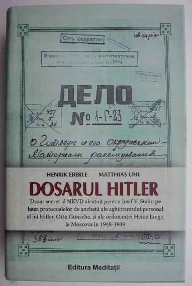 Dosarul Hitler &ndash; Henrik Eberle, Matthias Uhl