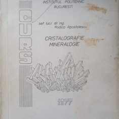 CRISTALOGRAFIE MINERALOGIE-RODICA APOSTOLESCU