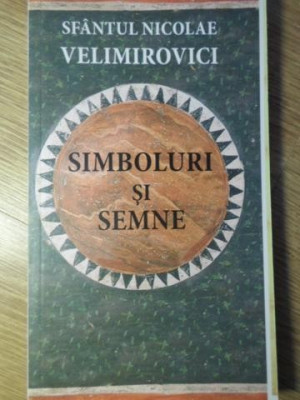 SIMBOLURI SI SEMNE-EPISCOPUL NICOLAE VELIMIROVICI foto