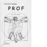 Prof si alte piese - Jean-Pierre Dopagne