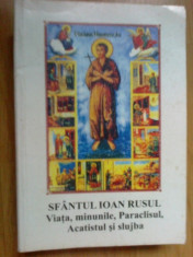 d3 Sfantul Ioan Rusul - Viata, Minunile, Paraclisul, Acatistul Si Slujba foto