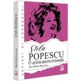 Stela Popescu. O artista neconventionala, Dan Silviu Boerescu, Editura Neverland