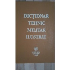 Dictionar tehnic militar ilustrat roman,englez,francez,german,rus
