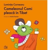 Cameleonul Cami pleaca in Tibet - Luminita Corneanu
