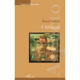 A kifejez&eacute;s - R&oacute;nai Andr&aacute;s