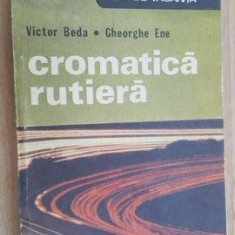 Cromatica rutiera- Victor Beda, Gh.Ene