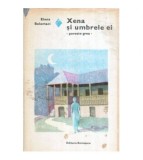 Elena Balamaci - Xena si umbrele ei - Poveste grea - 119327
