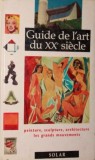 GUIDE DE L ART DU XX SIECLE
