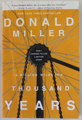 A MILLION MILES A THOUSAND YEARS by DONALD MILLER , 2009 foto