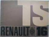 Brosura Renault 16 TS - Prezentare Originala Franceza - Carte Auto de Colectie