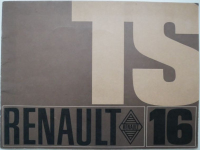 Renault 16 TS. Brosura de prezentare (Text in limba franceza) foto