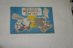 Reportaj din iad - Adrian Andronic - 1990 foto