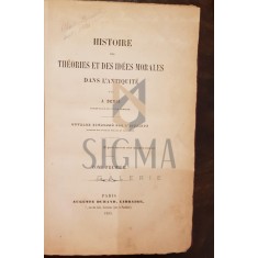 Histoire des theories et des idees morales dans l&#039;antiquite Dedicatie!