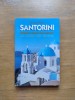 Santorini. Full tourist guide
