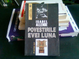 POVESTIRILE EVEI LUNA - ISABEL ALLENDE