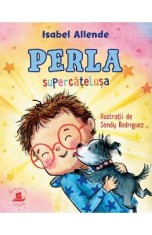 Perla, supercatelusa - Isabel Allende