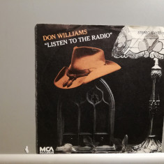 Don Williams – Listen To The Radio (1982/MCA/RFG) - Vinil Single '7 /NM+