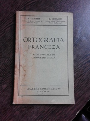 ORTOGRAFIA FRANCEZA - ST.R. GEORGESCU foto