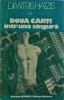 Dimitris Hatzis - Doua carti intr-una singura, Univers