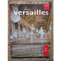 VISITER VERSAILLES - BEATRIX SAULE