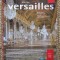VISITER VERSAILLES - BEATRIX SAULE
