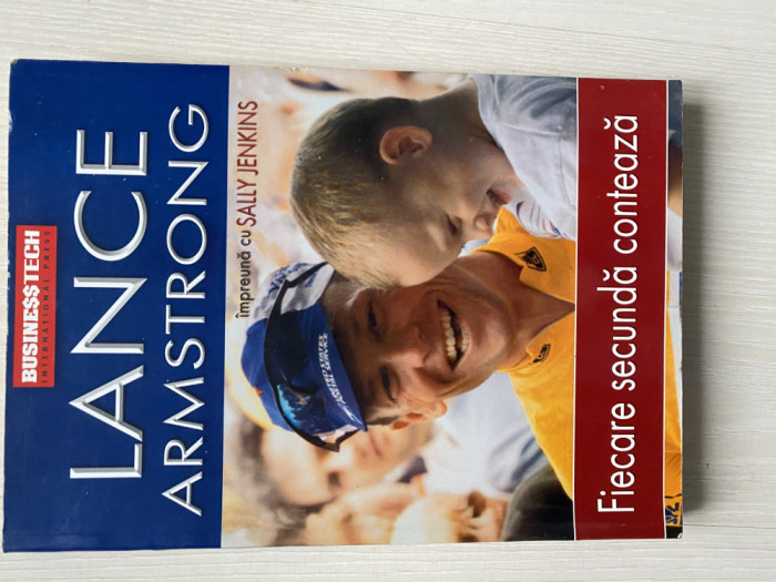 Fiecare secunda conteaza - Lance Armstrong&amp; Sally Jenkins