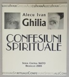 ALECU IVAN GHILIA , CONFESIUNI SPIRITUALE , CATALOG DE EXPOZTIE , SEDIUL CENTRAL NATO , 2005
