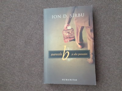 Ion D. Sirbu - Soarecele B si alte povestiri foto