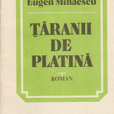 EUGEN MIHAESCU - TARANII DE PLATINA