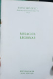 FAUST BRADESCU BIBLIOTECA DE DOCUMENTARE DACIA NR 21 MESAGIUL LEGIONAR PARIS1992, 1992