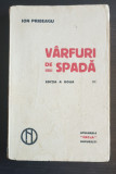 V&acirc;rfuri de spadă - Ion Pribeagu