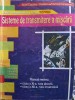 SISTEME DE TRANSMITERE A MISCARII. MANUAL PENTRU CLASA A XI-A, RUTA DIRECTA; CLASA A XII-A, RUTA PROGRESIVA-252363