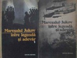 Maresalul Jukov Intre Legenda si Adevar Vol. 1-2, G.G. Potra, Editura Militara, 1991, Istorie, Biografii, Romana, Paperback